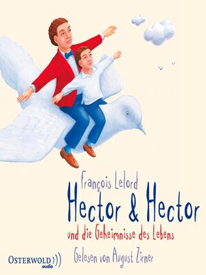 cover image of Hector & Hector und die Geheimnisse des Lebens (Hectors Abenteuer 4)